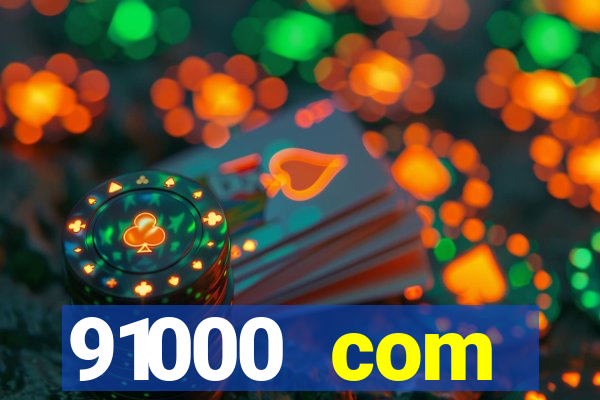 91000 com plataforma de jogos